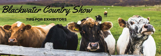 Tips for a Great Day Exhibiting at the Blackwater Country Show