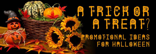 A Trick or a Treat? Promotional Ideas for Halloween